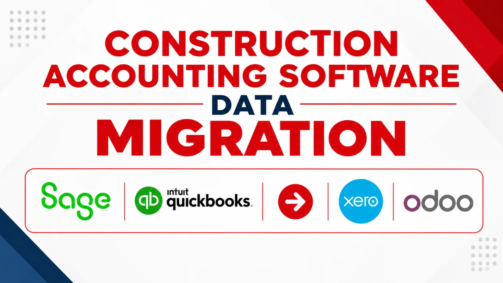 Construction Accounting Software Data Migration: A Complete Guide for Contractors
