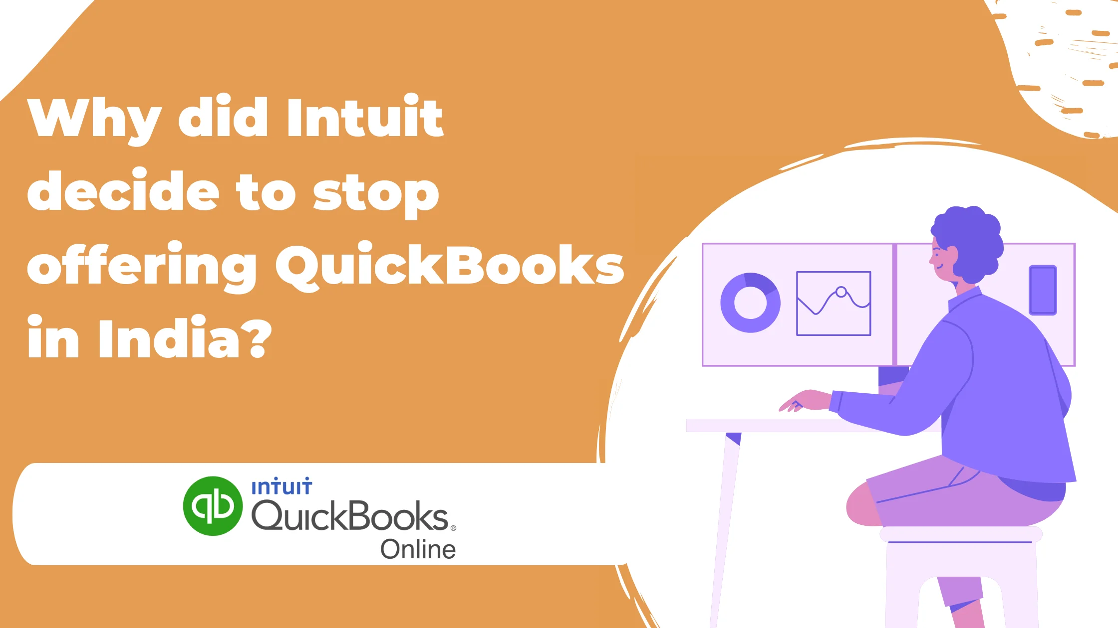 Why did Intuit decide to stop offering QuickBooks in India?