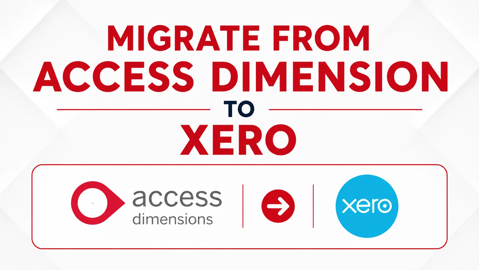 Migrate from Access Dimension to Xero