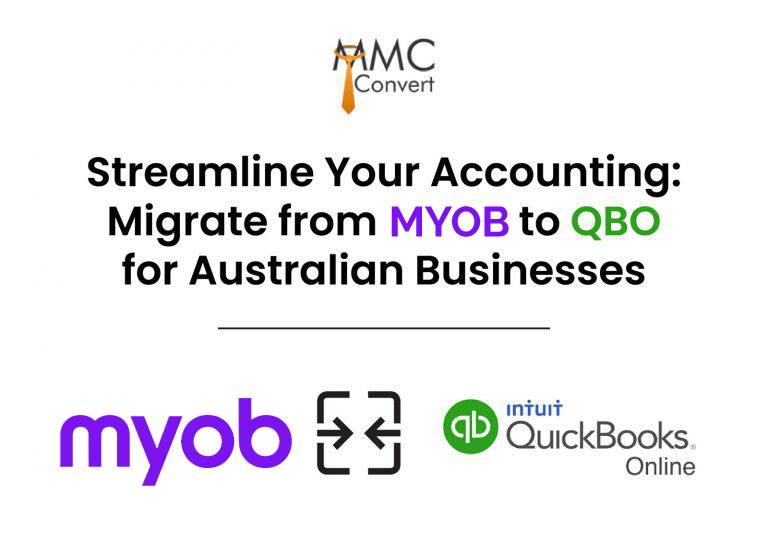 Streamline Your Accounting: Migrate from MYOB to QBO for Australian Businesses