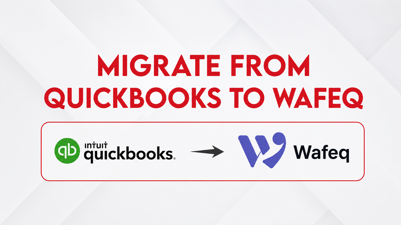 How to Migrate from QuickBooks to Wafeq