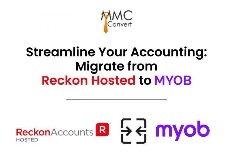 Streamline Your Accounting: Migrate from Reckon Hosted to MYOB