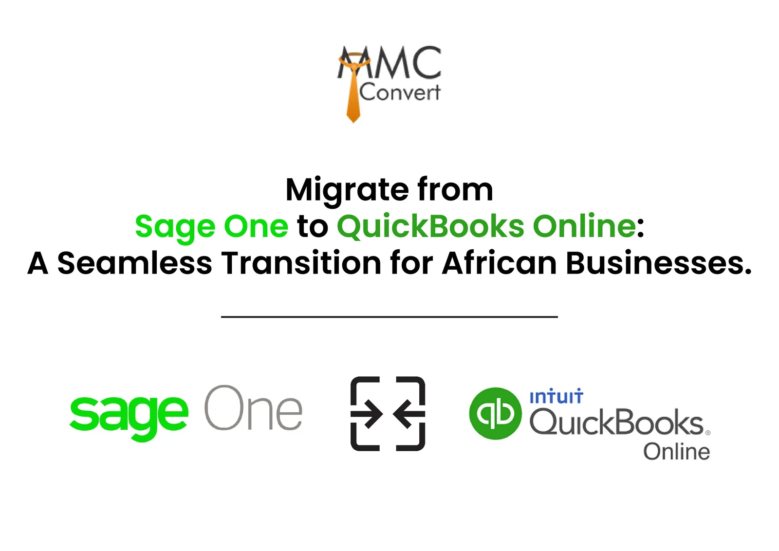 Migrate from Sage One to QuickBooks Online: A Seamless Transition for African Businesses