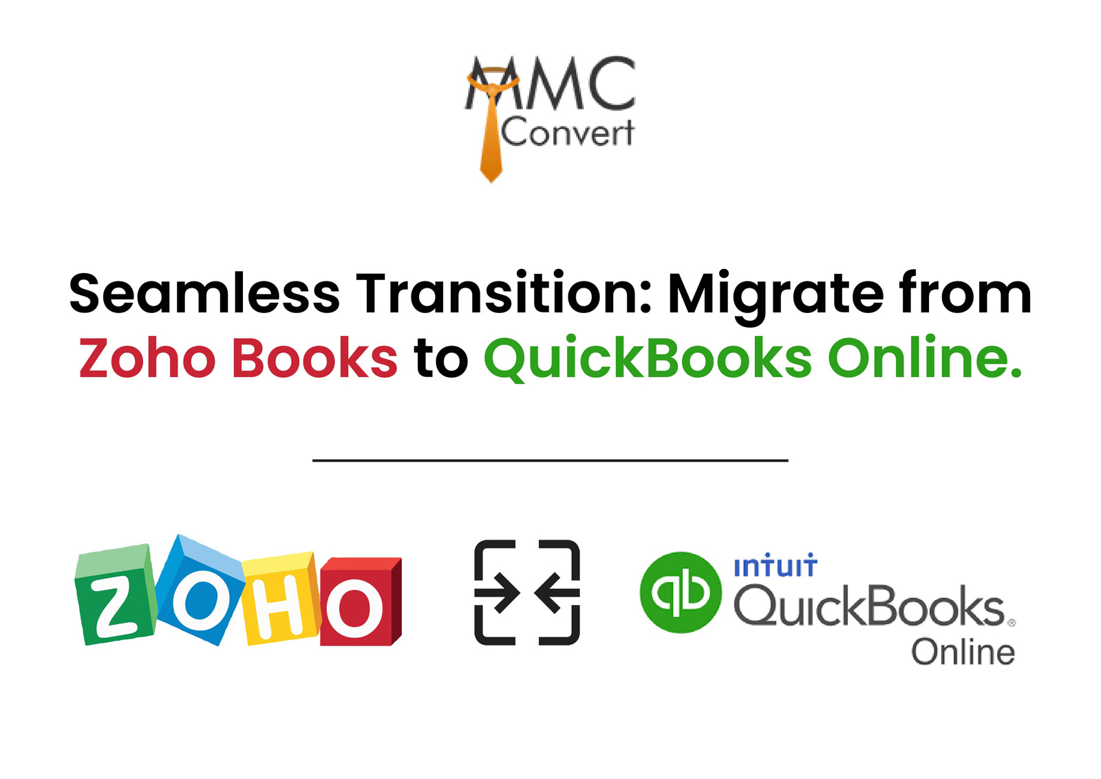 Seamless Transition: Migrate from Zoho Books to QuickBooks Online