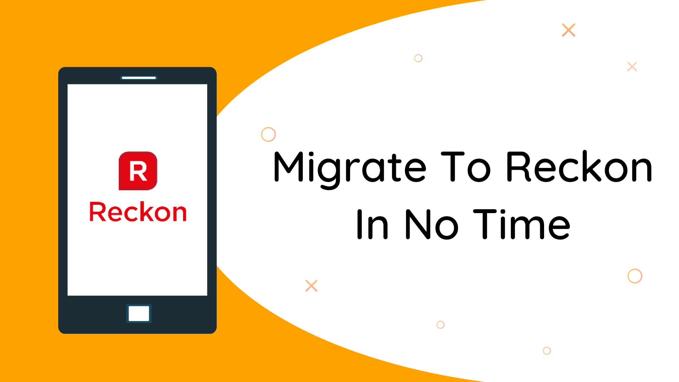 Migrate To Reckon In No Time