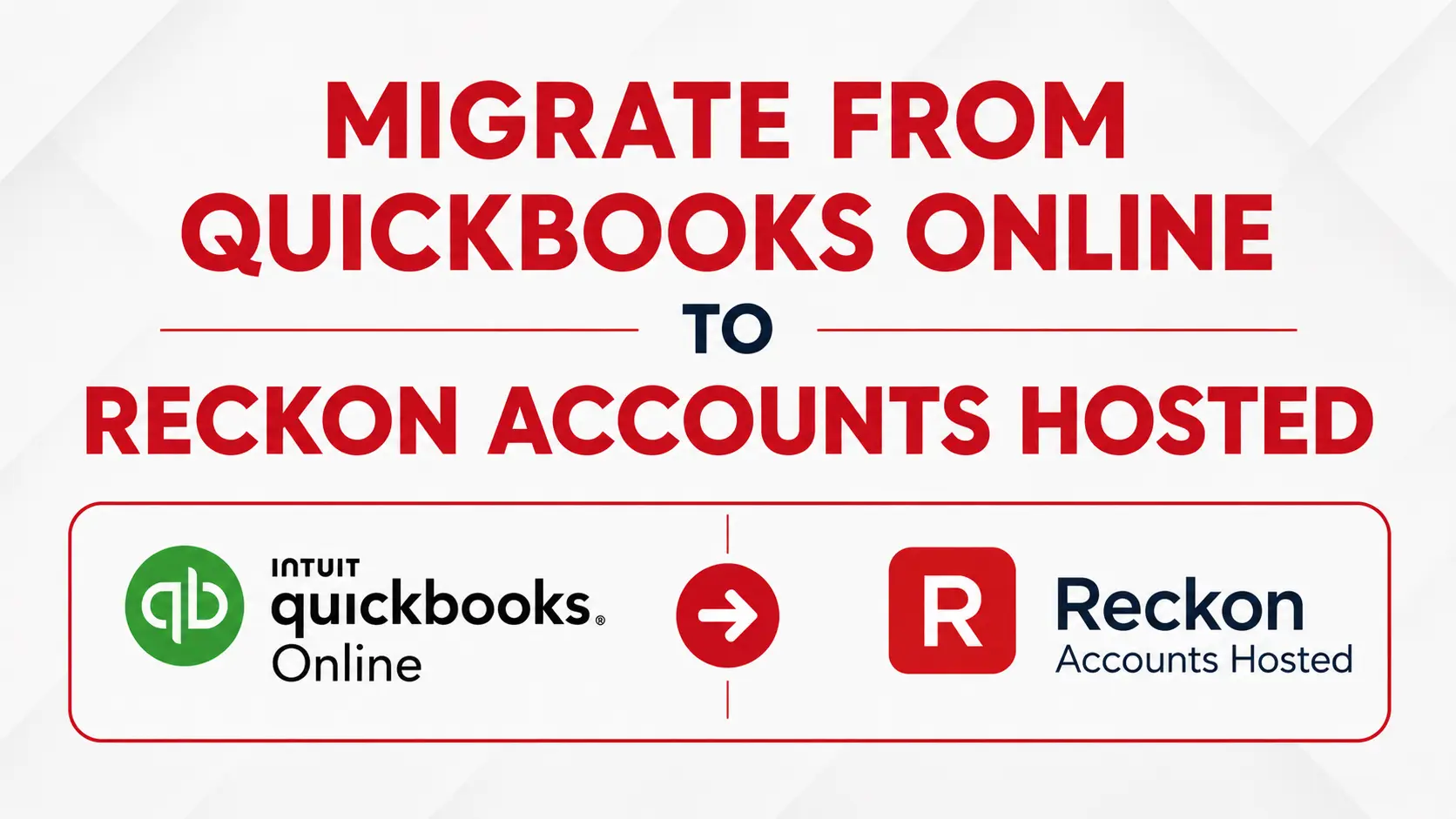Migrate from QuickBooks Online to Reckon Accounts Hosted