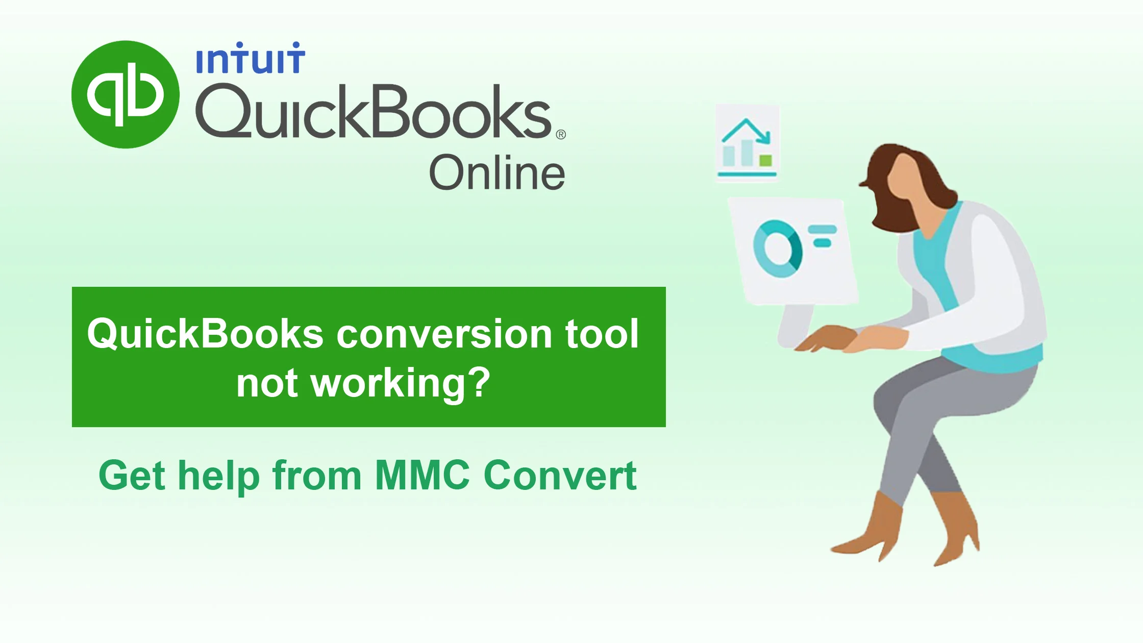 QuickBooks conversion tool not working? - Get help from MMC Convert