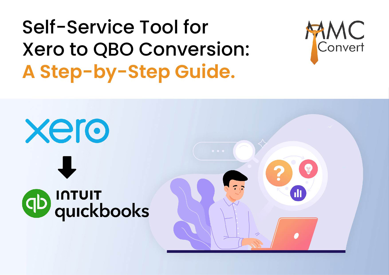 Migrate from Xero to QBO in Minutes: Try Self-Service Xero to QBO Conversion Tool