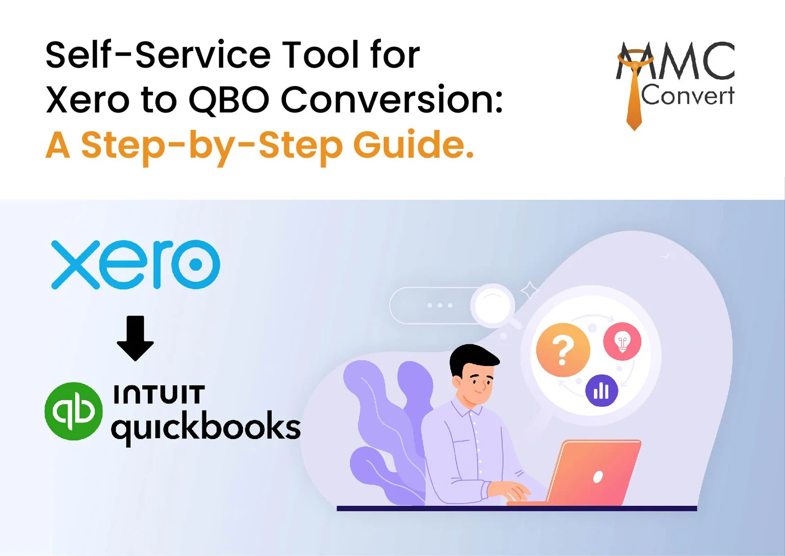 Migrate from Xero to QBO in Minutes: Try Self-Service Xero to QBO Conversion Tool