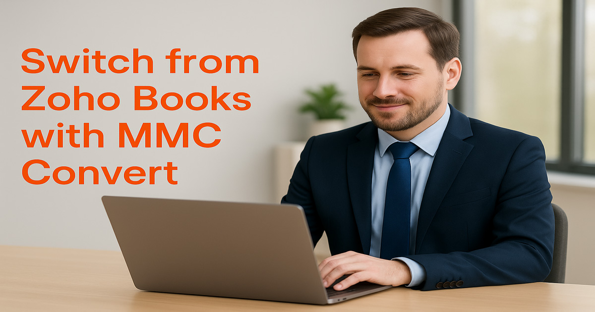 Zoho Books Alternatives: Smarter Accounting Tools & Seamless Migration with MMC Convert