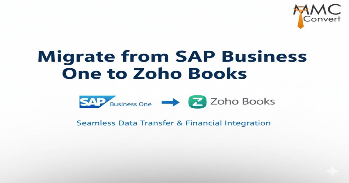 How to Migrate from SAP Business One to Zoho Books: The Complete Guide