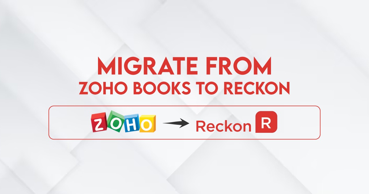 Migrate from Zoho Books to Reckon