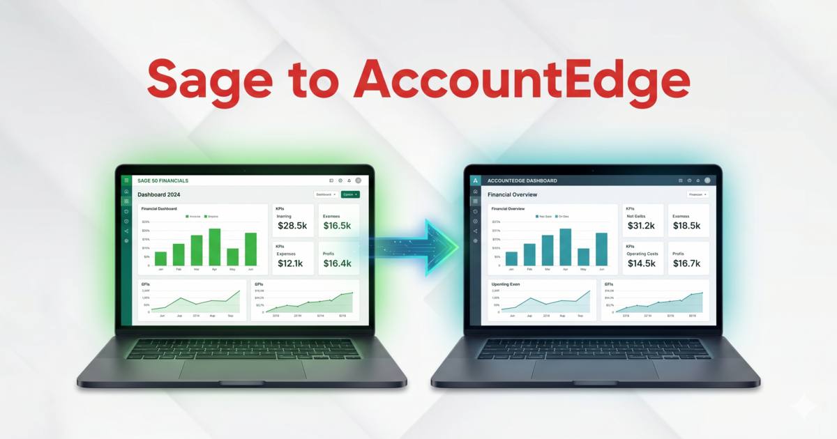 Migrate from Sage to AccountEdge: The Smarter Conversion for Your Business